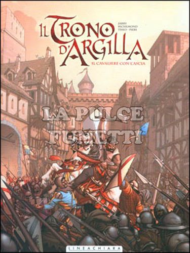 TRONO D'ARGILLA #     1: IL CAVALIERE CON L'ASCIA